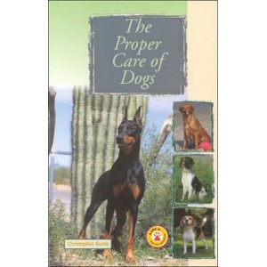 The Proper Care of Dogs